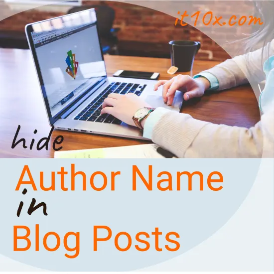 How to Hide Author Name in Blog Posts on WordPress