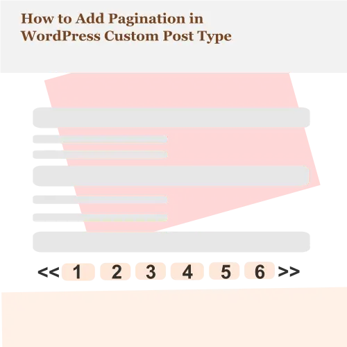 How to Add Pagination in WordPress Custom Post Type