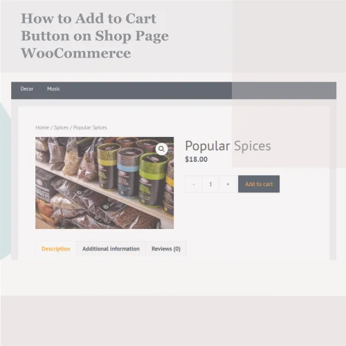 How to Add to Cart Button on Shop Page WooCommerce